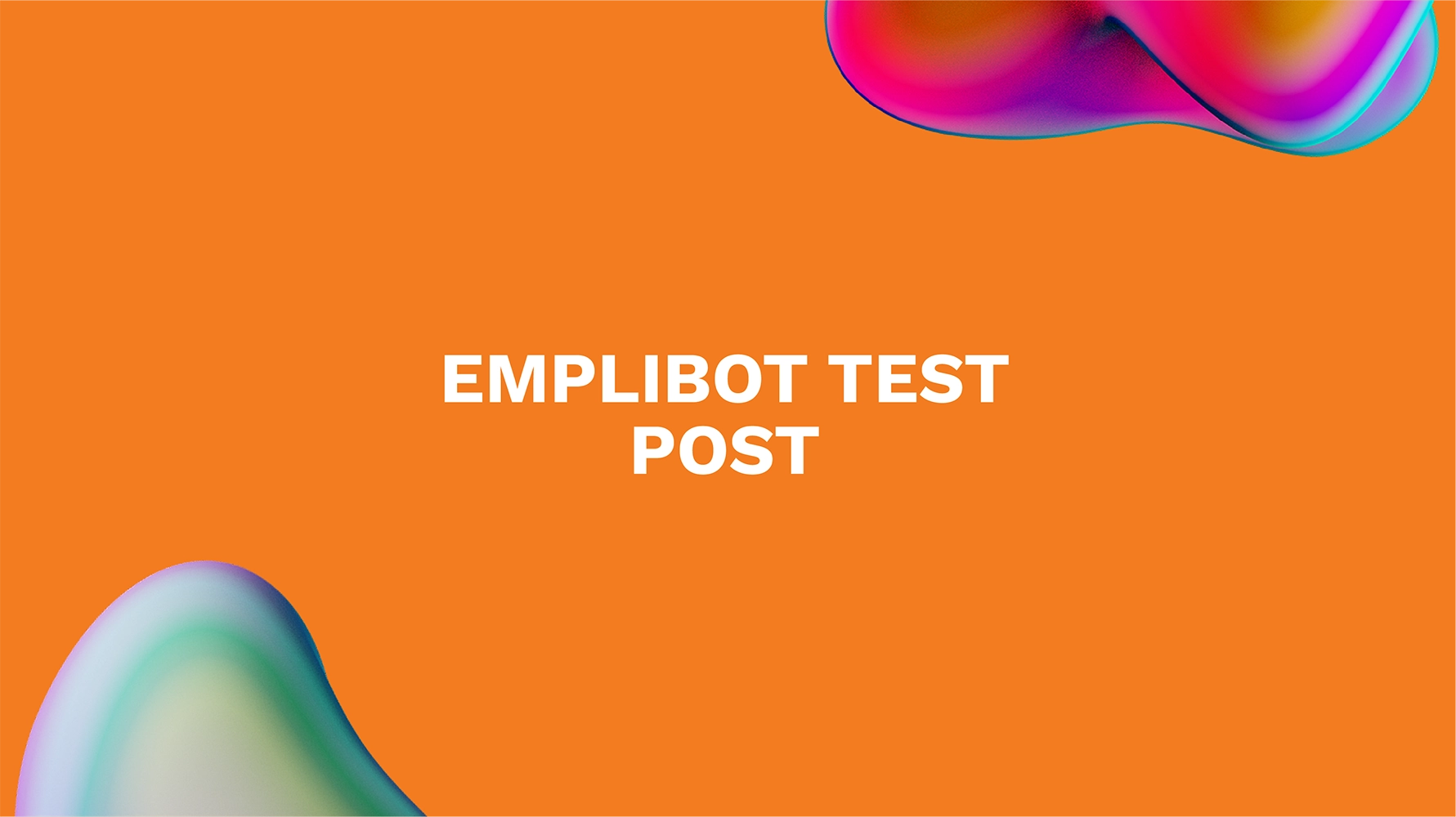 Emplibot Test Post