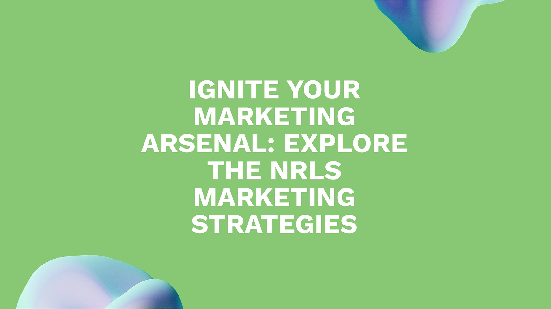 Ignite Your Marketing Arsenal: Explore the NRLs Marketing Strategies